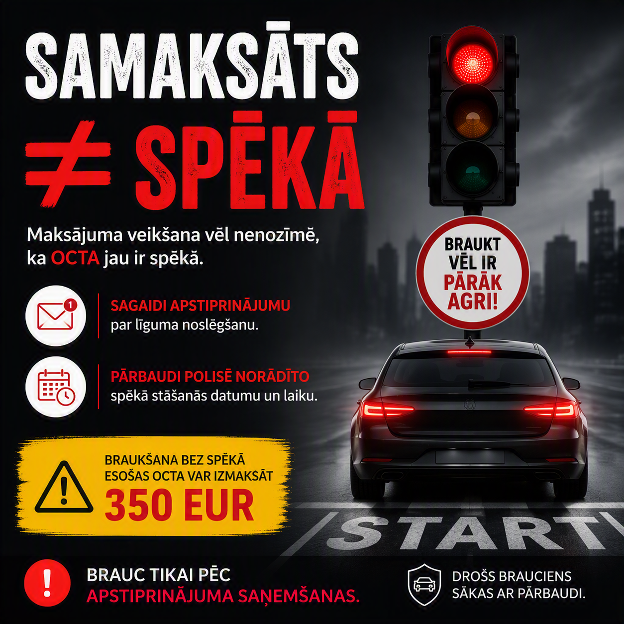 LTAB atgādina: samaksa par OCTA vēl nenozīmē, ka polise jau ir stājusies spēkā 1 OCTA derigums 28082026
